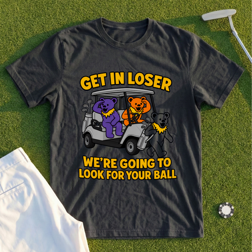 Get In Loser Bears Tee