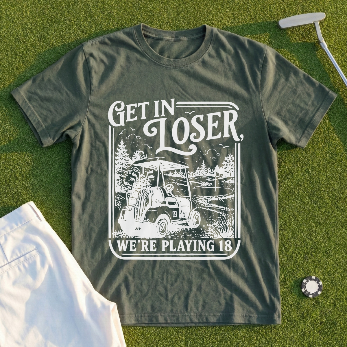 Get In Loser Playing 18 Tee