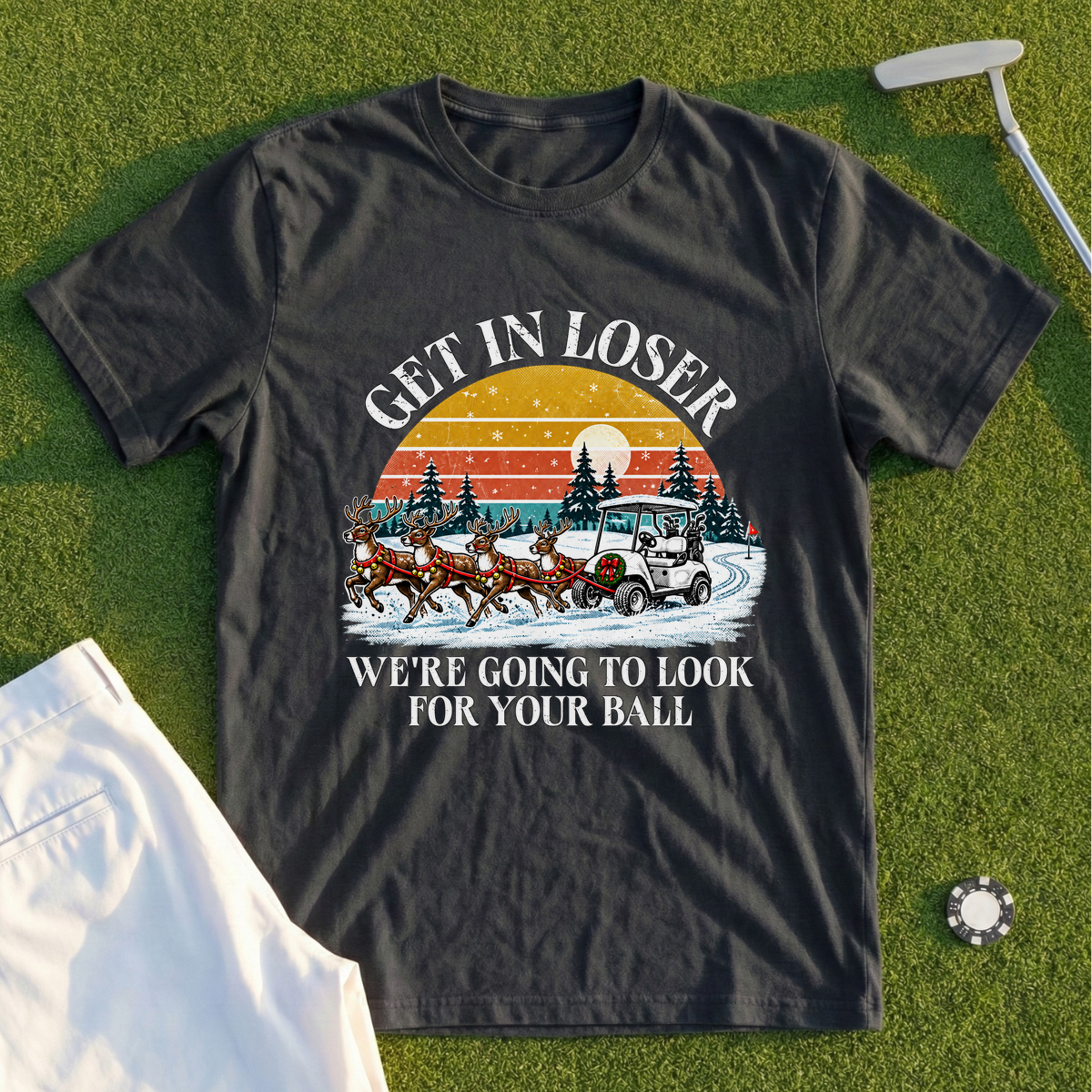 Get In Loser Reindeer Sleigh Tee