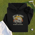 Get In Loser Retro Hoodie