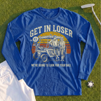 Get In Loser Retro Long Sleeve Tee