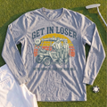 Get In Loser Retro Long Sleeve Tee