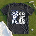 Go Long Or Go Home Tee