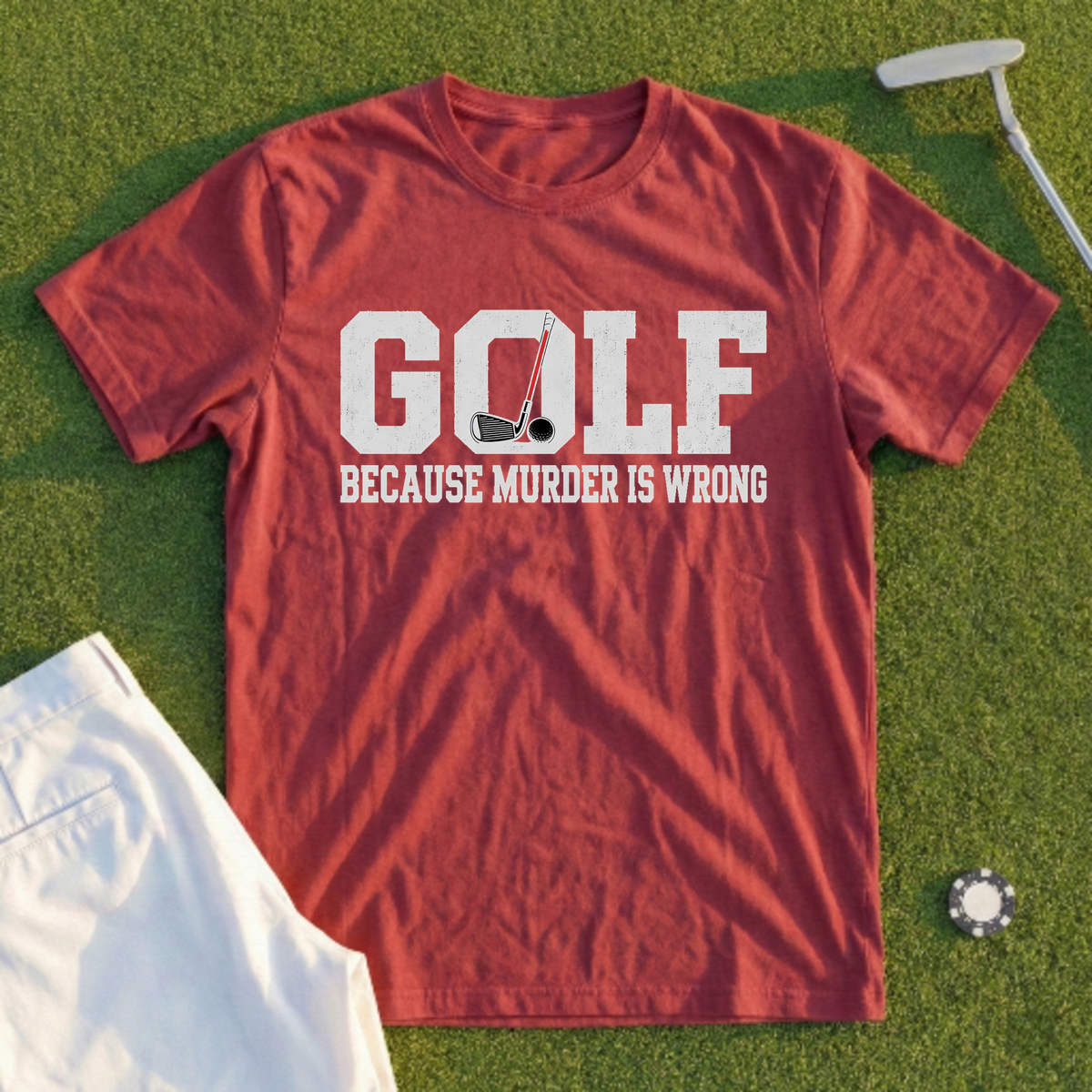 Golf Because Murder Is Wrong Varsity Tee