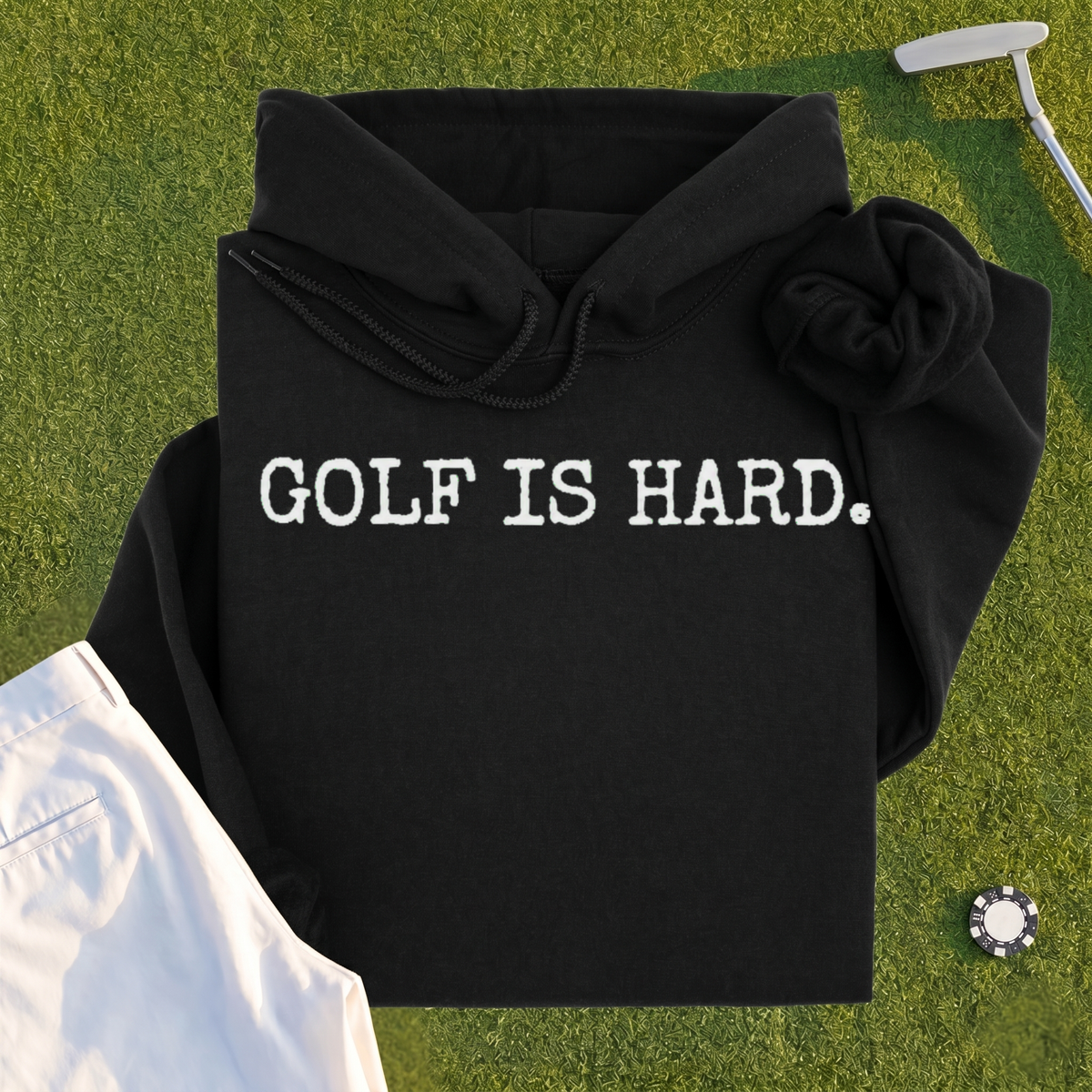 Golf Is Hard Hoodie