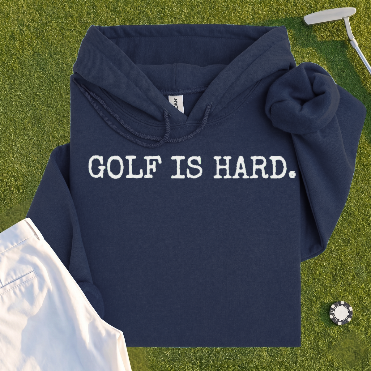 Golf Is Hard Hoodie