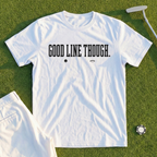 Good Line Though Tee