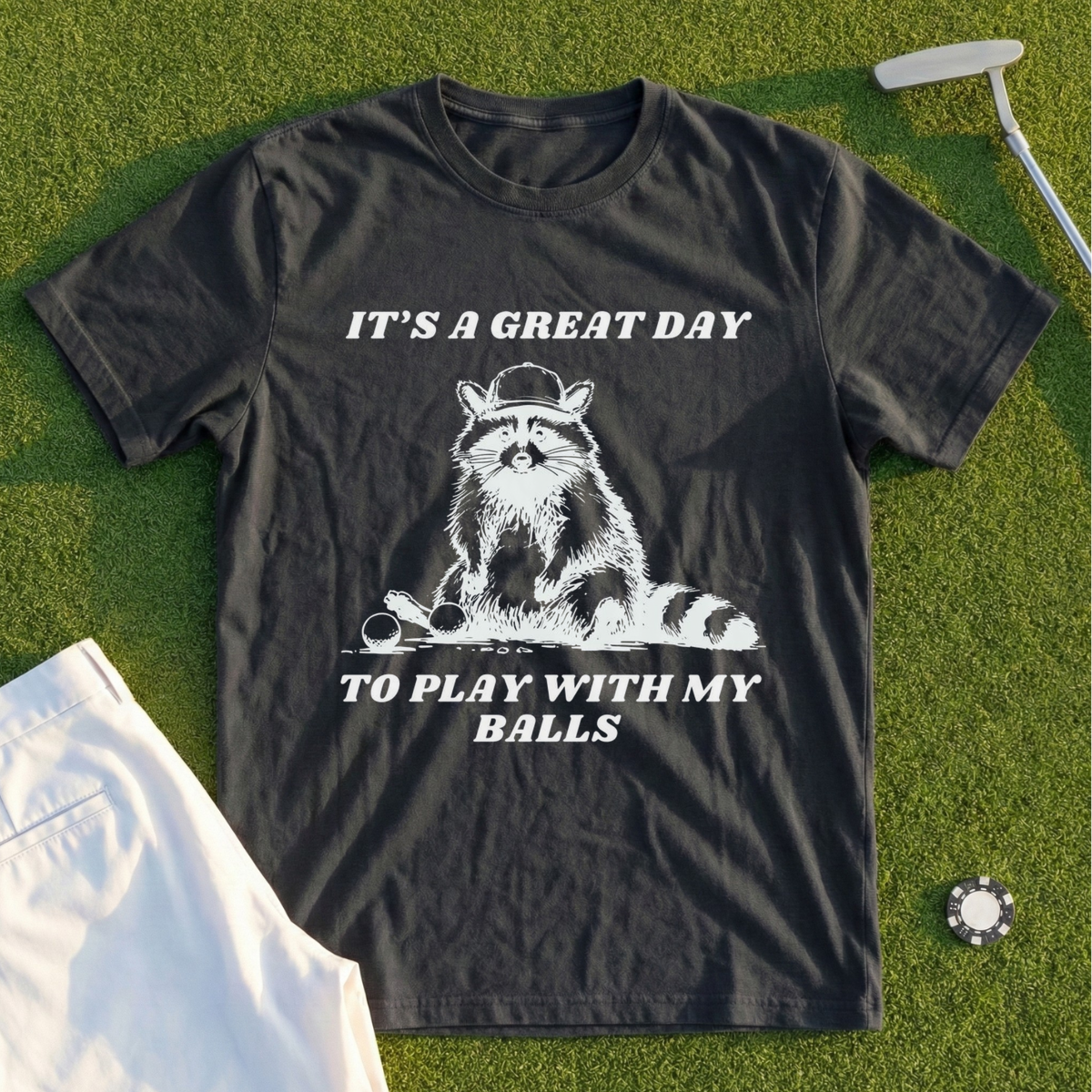 Great Day To Play With My Balls Tee