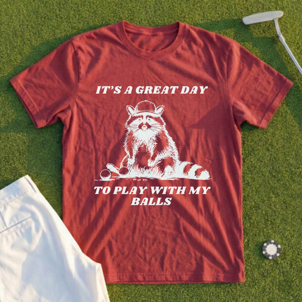 Great Day To Play With My Balls Tee
