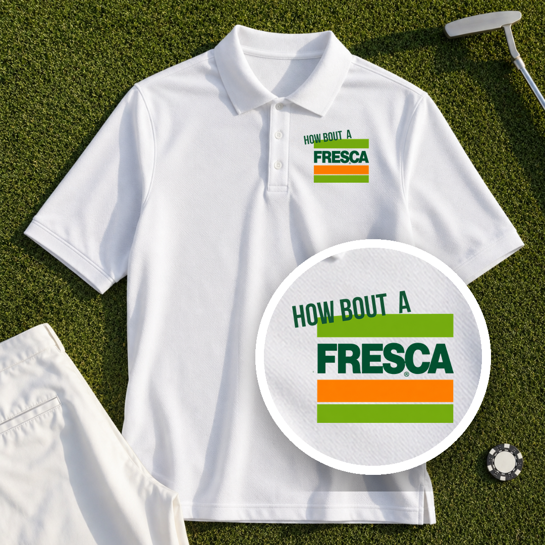 How About A Fresca Performance Polo