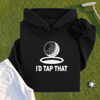 I'd Tap That Hoodie