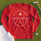 I Got That Going For Me Long Sleeve Tee