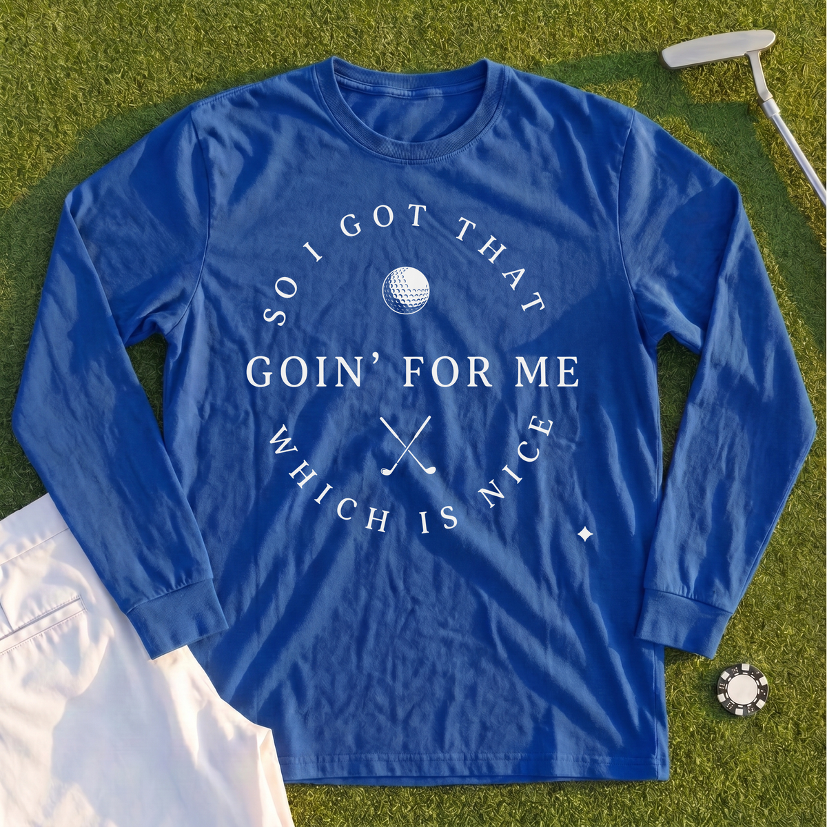 I Got That Going For Me Long Sleeve Tee