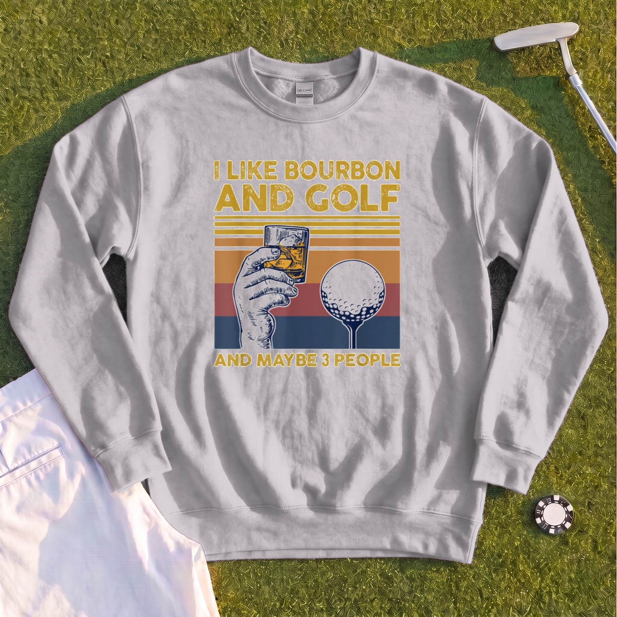 I Like Bourbon and Golf Sweatshirt