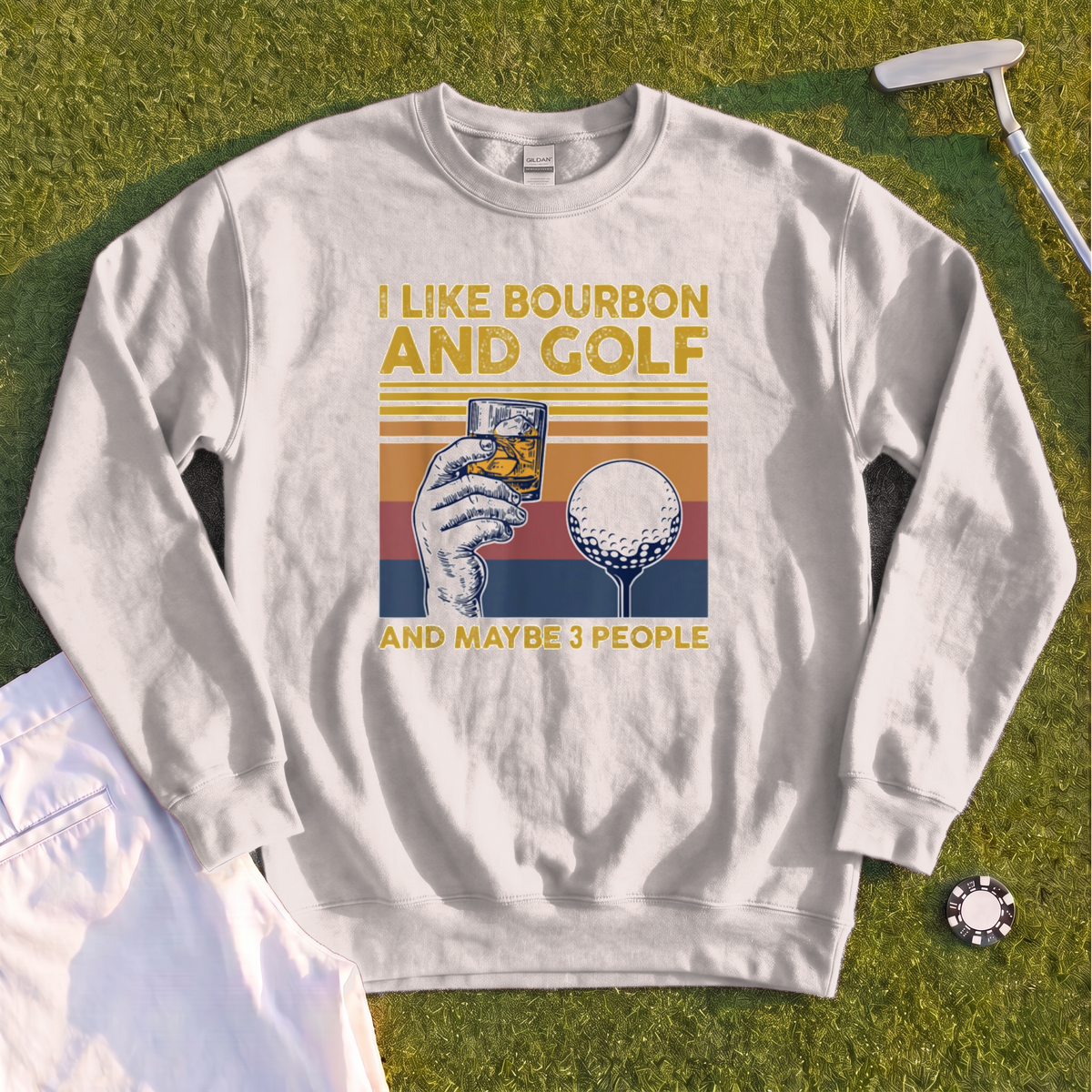 I Like Bourbon and Golf Sweatshirt