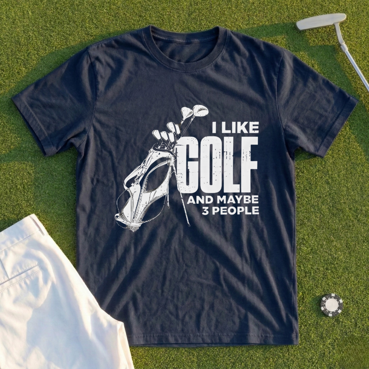 I Like Golf And Maybe 3 People Tee