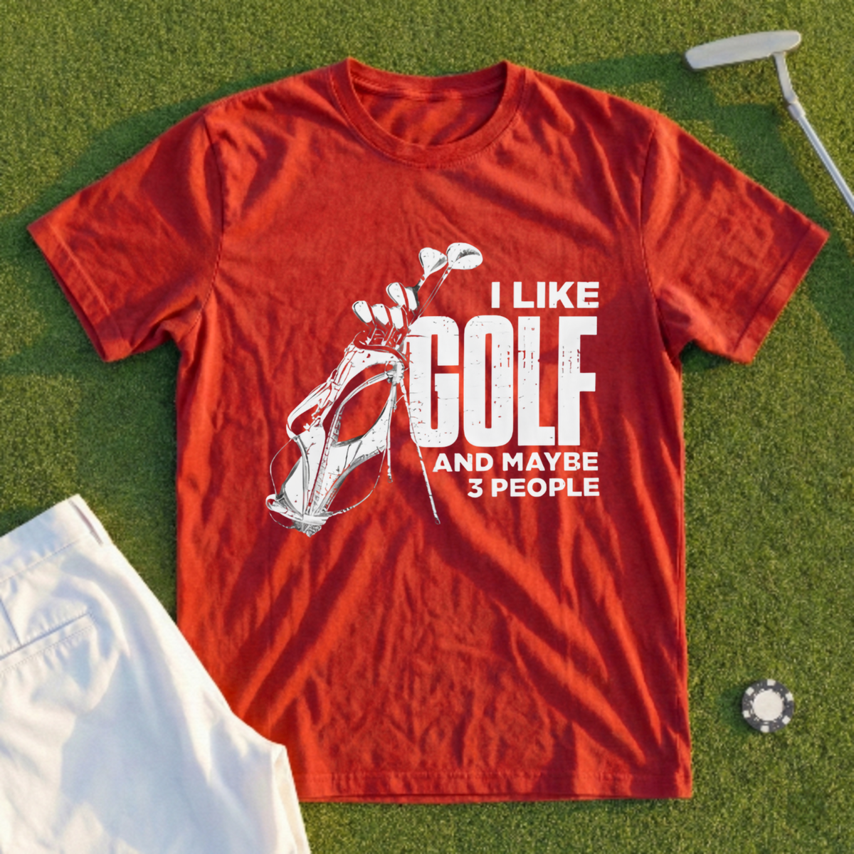 I Like Golf And Maybe 3 People Tee
