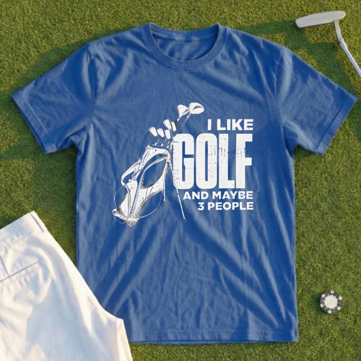 I Like Golf And Maybe 3 People Tee