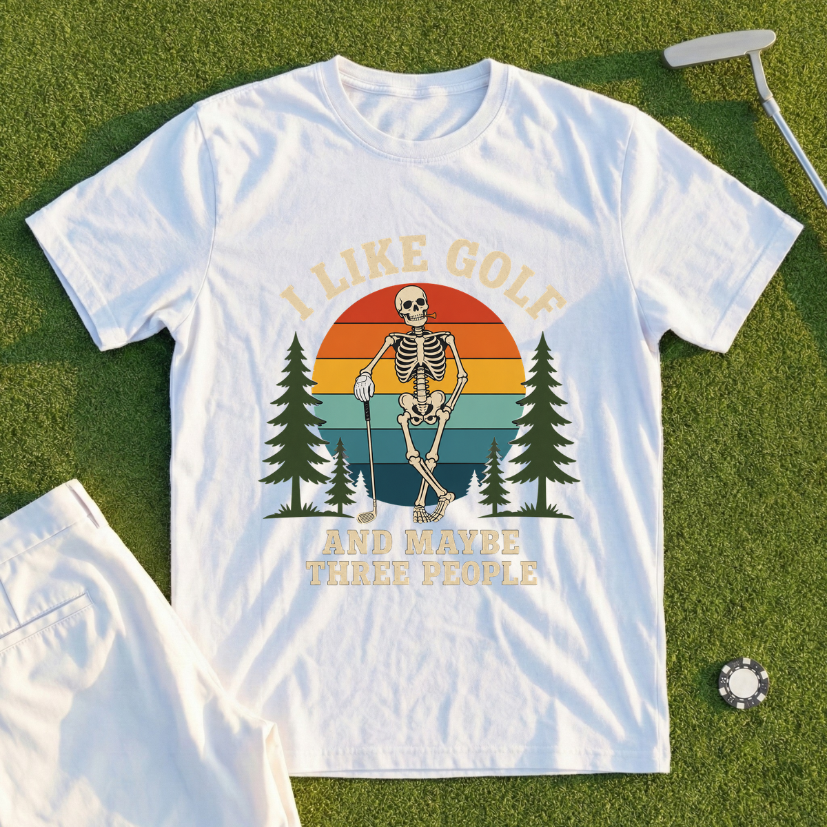I Like Golf And Maybe Three People Tee