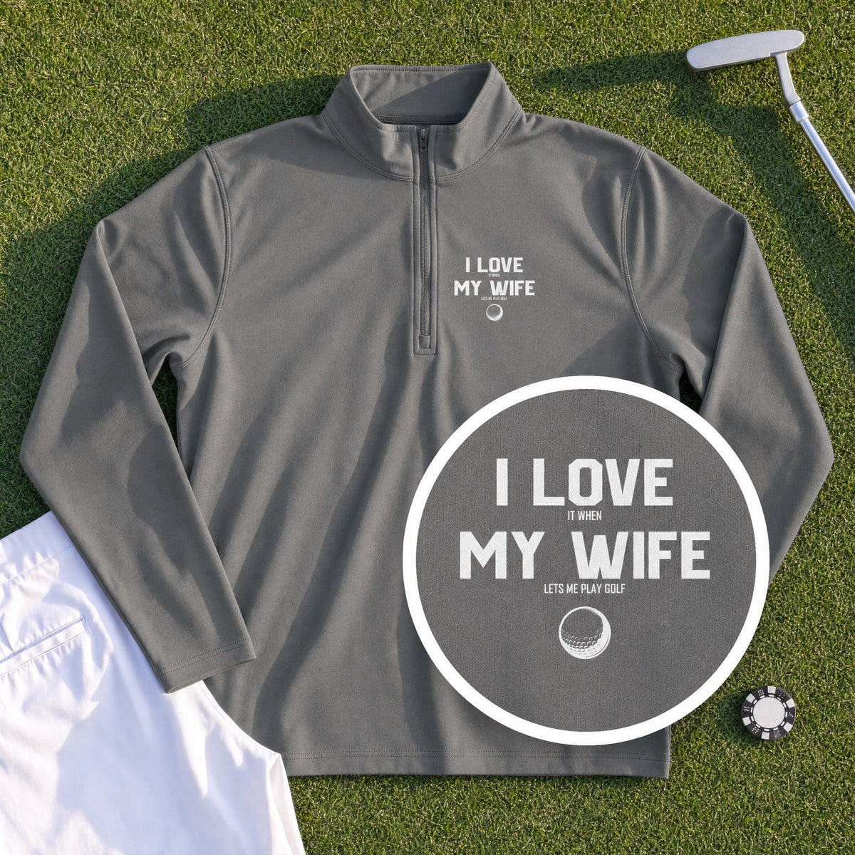 I Love My Wife Quarter Zip
