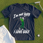 I'm Not Lazy Tee