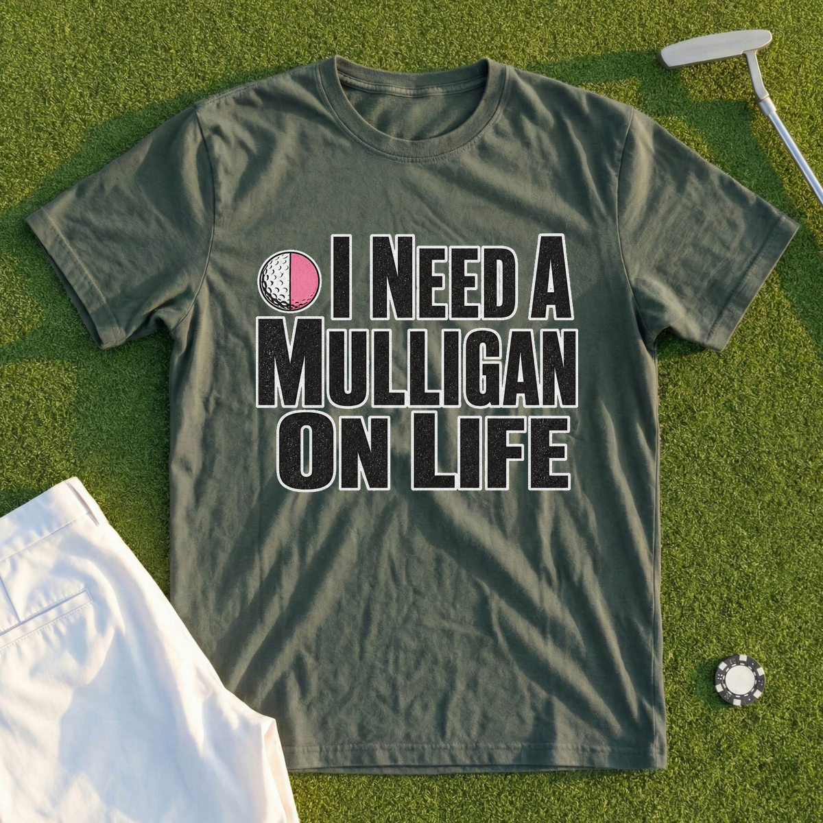 I Need A Mulligan On Life Tee