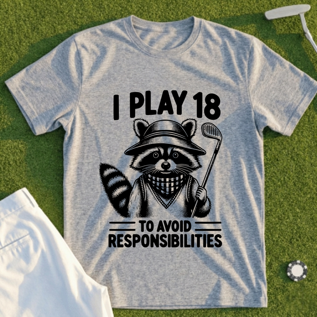 I Play 18 Tee