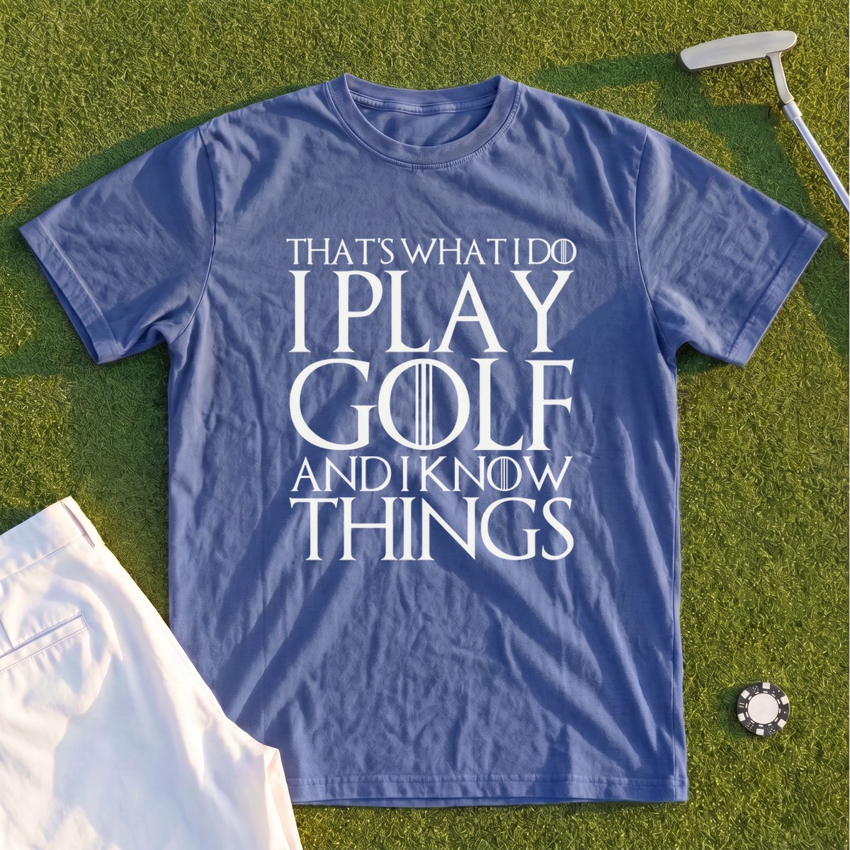 I Play Golf And Know Things Premium Tee