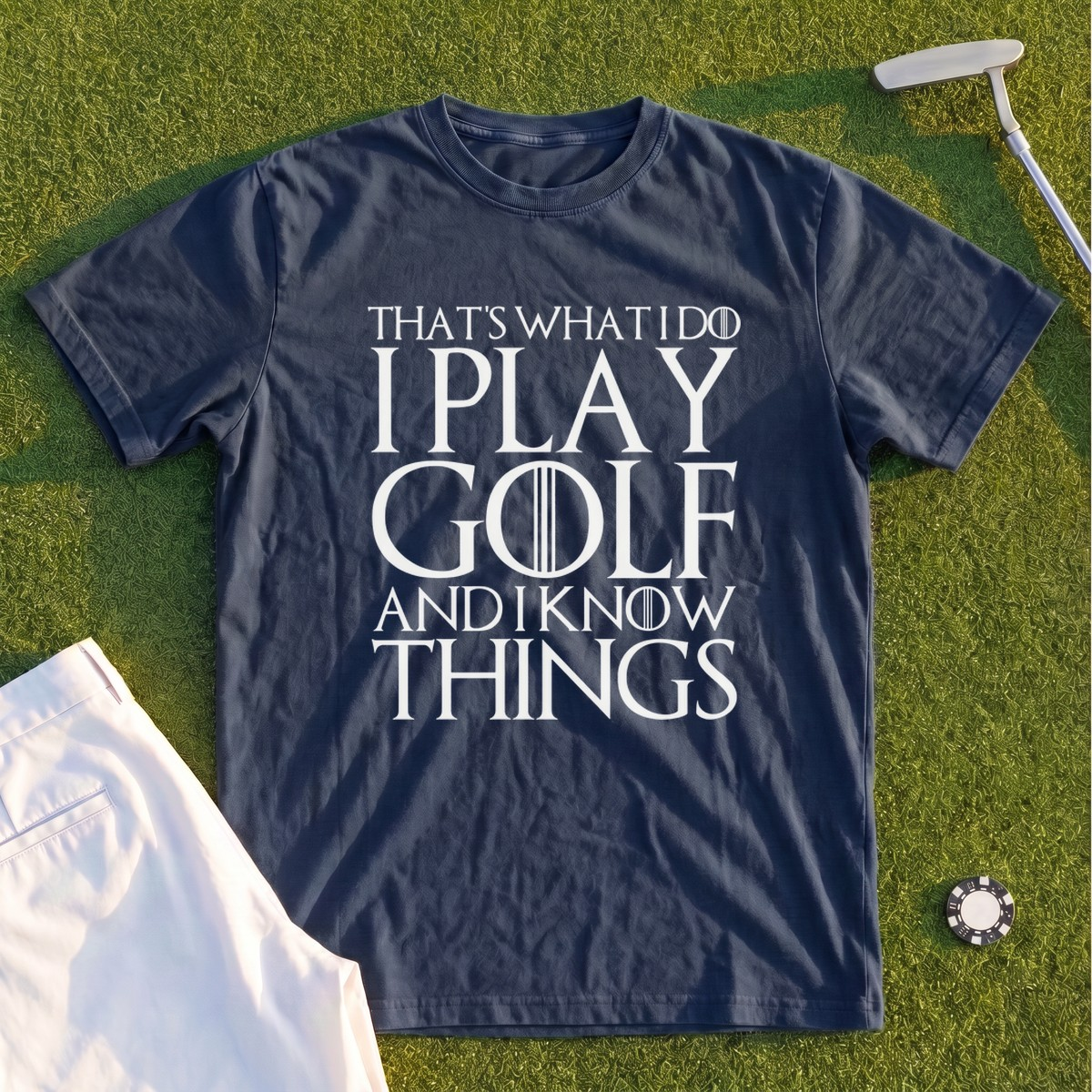 I Play Golf And Know Things Premium Tee