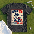 I Want You To Fix Your Ball Marks Tee