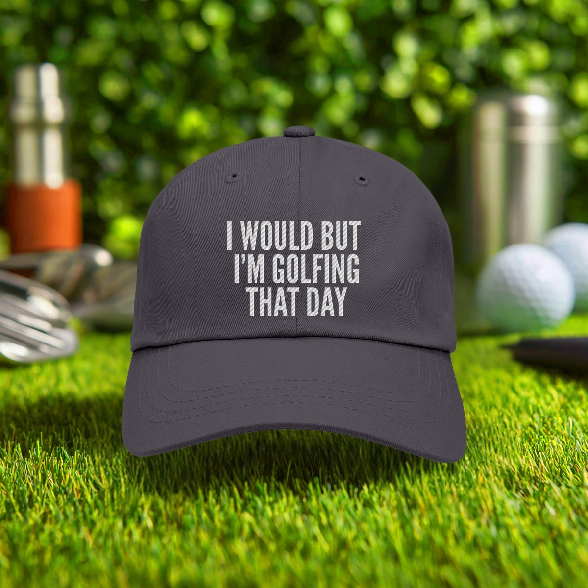 I Would But I'm Golfing Embroidered Hat
