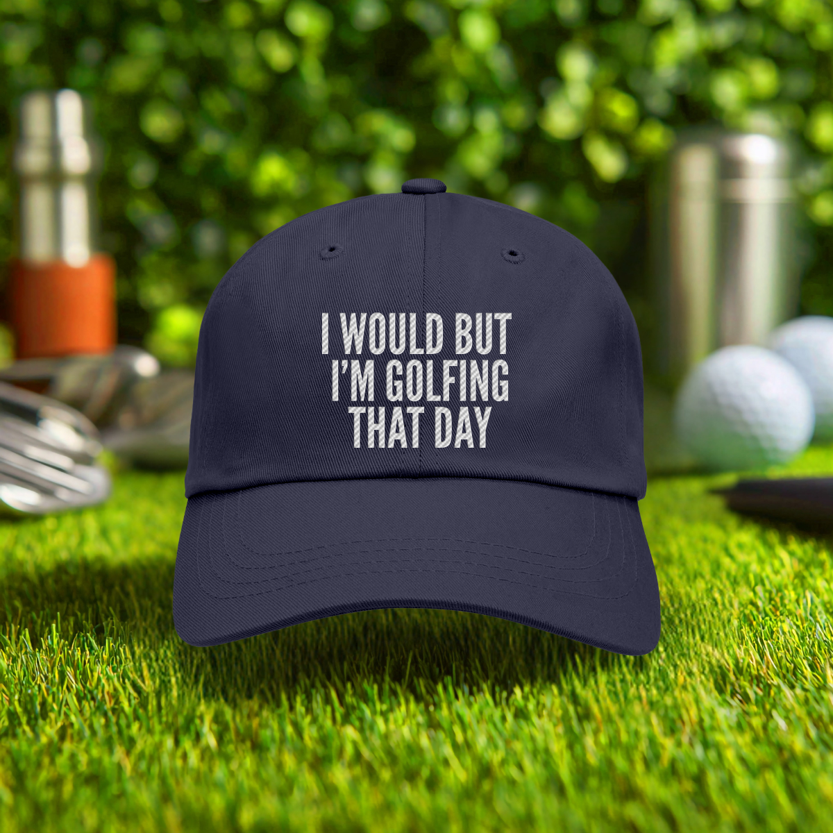 I Would But I'm Golfing Embroidered Hat