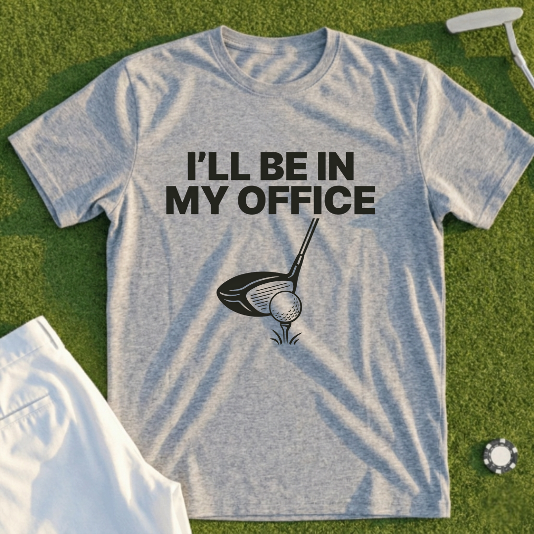I'll Be In My Office Tee