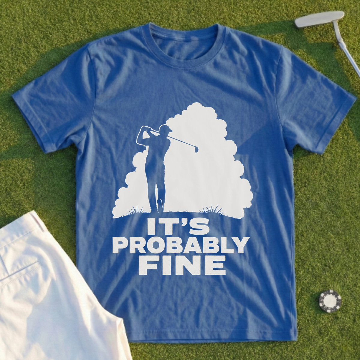 It's Probably Fine Tee