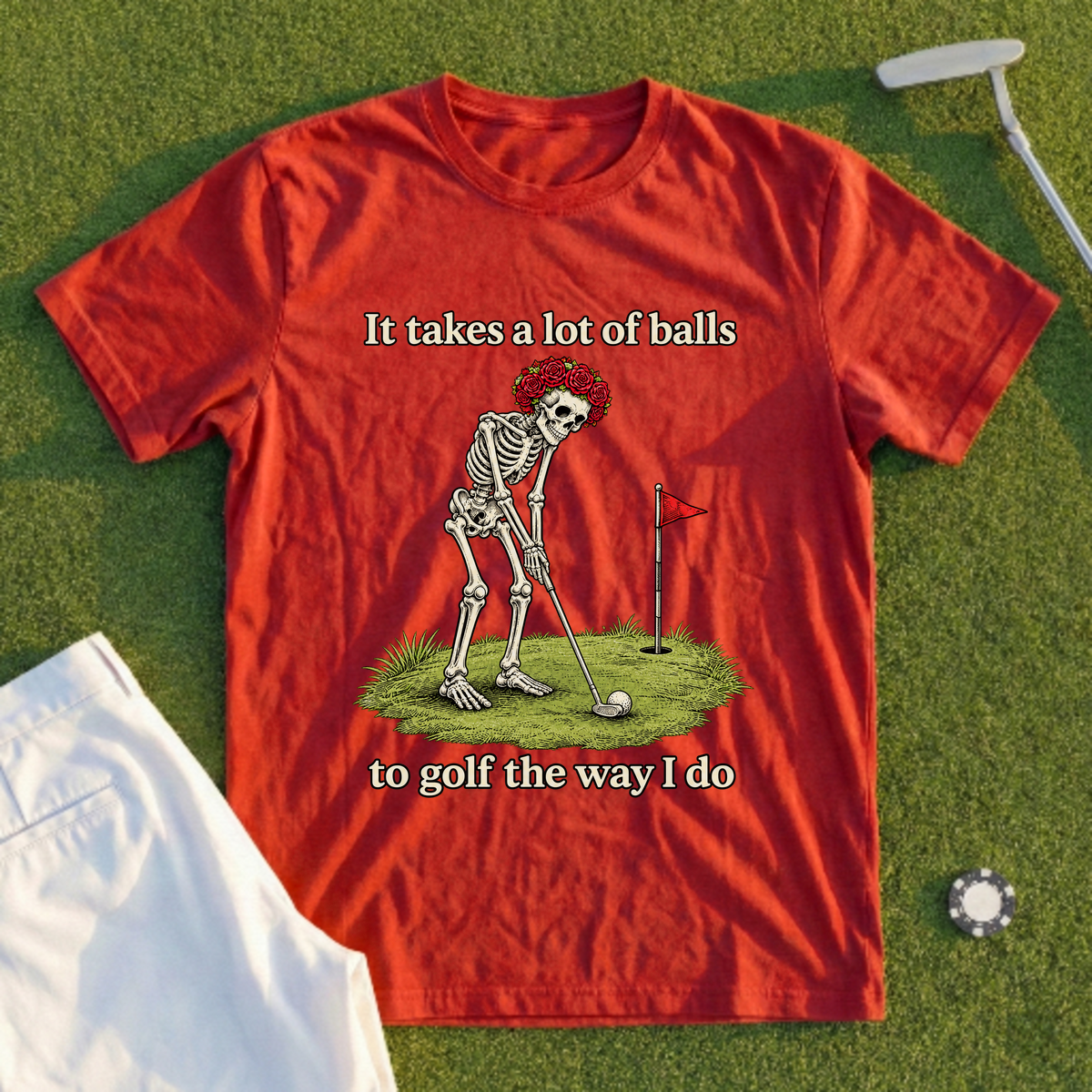 It Takes A Lot Of Balls Tee
