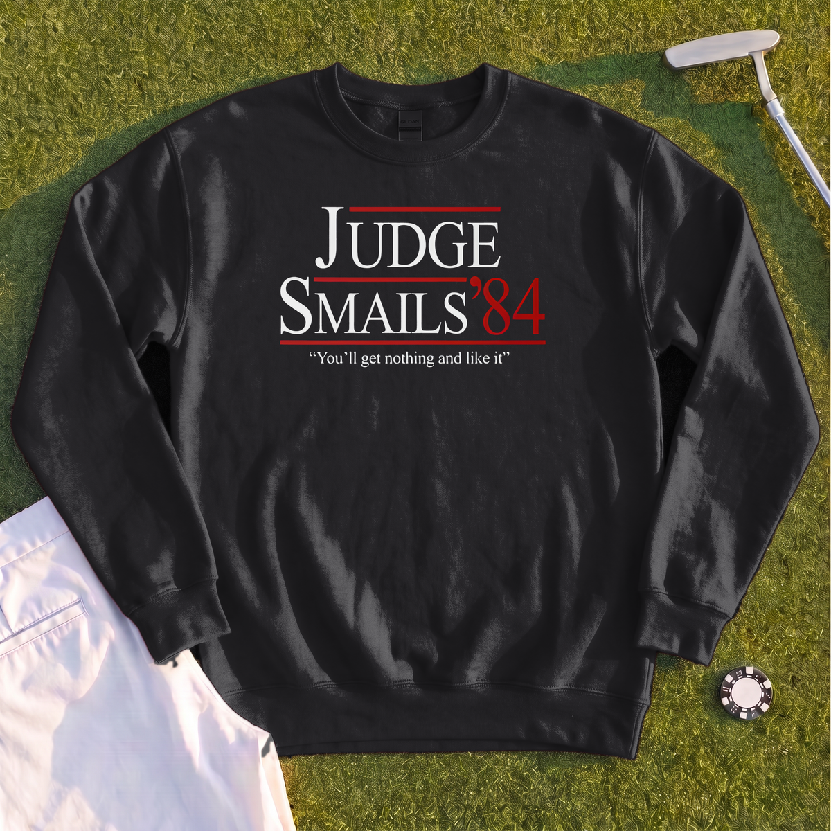 Judge Smails '84 Sweatshirt