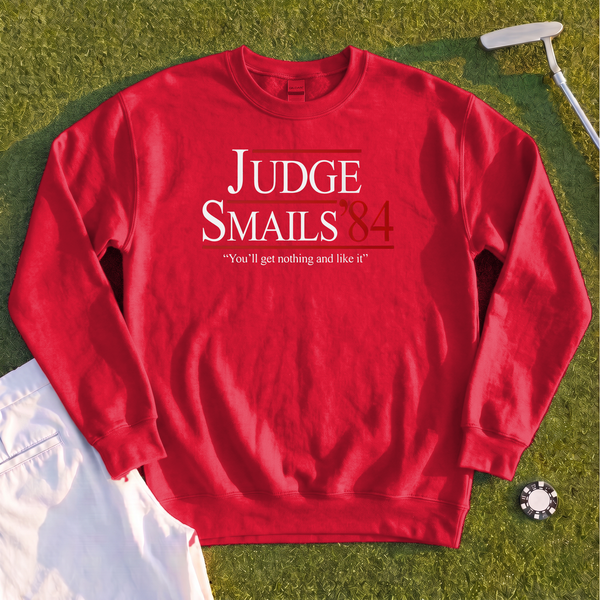 Judge Smails '84 Sweatshirt