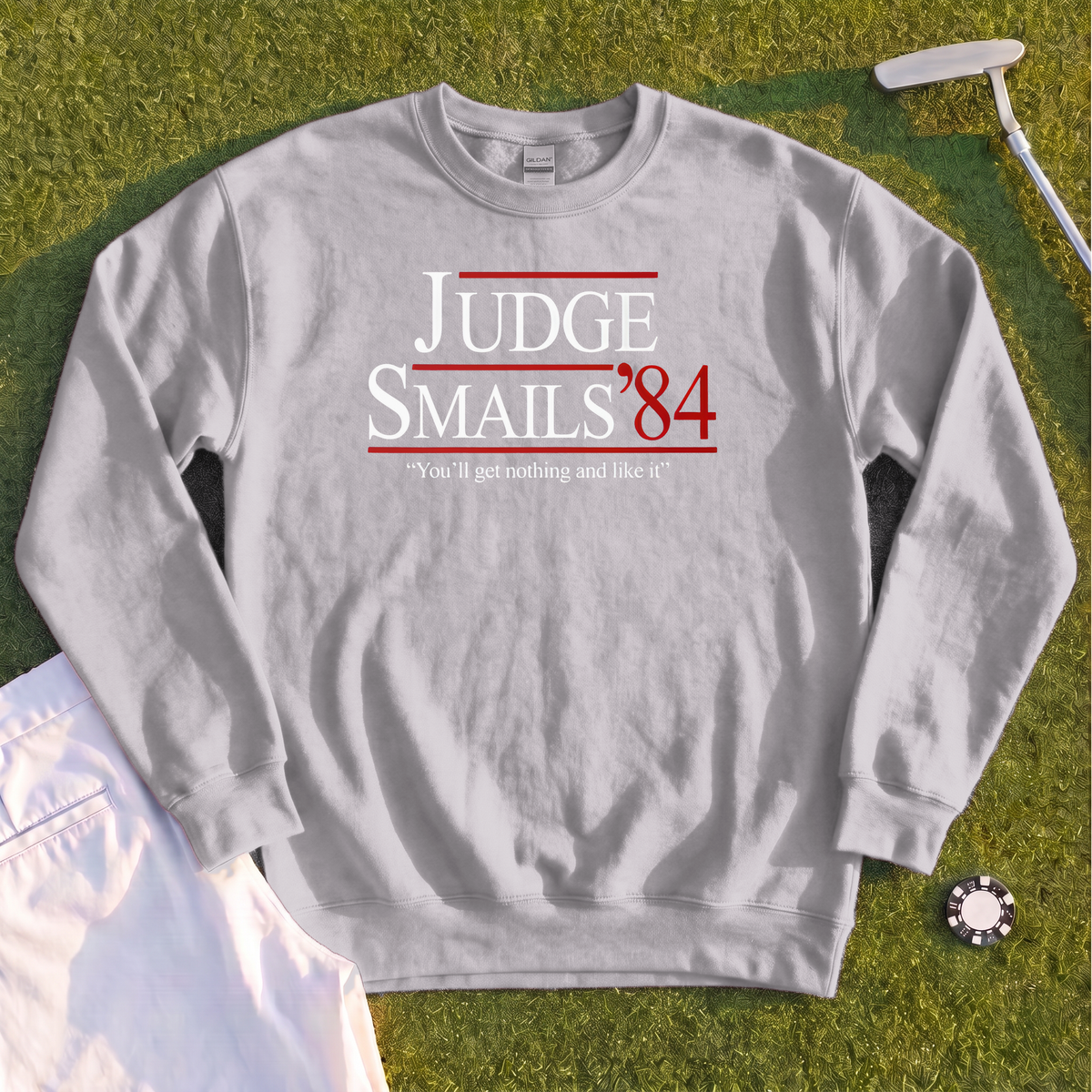 Judge Smails '84 Sweatshirt