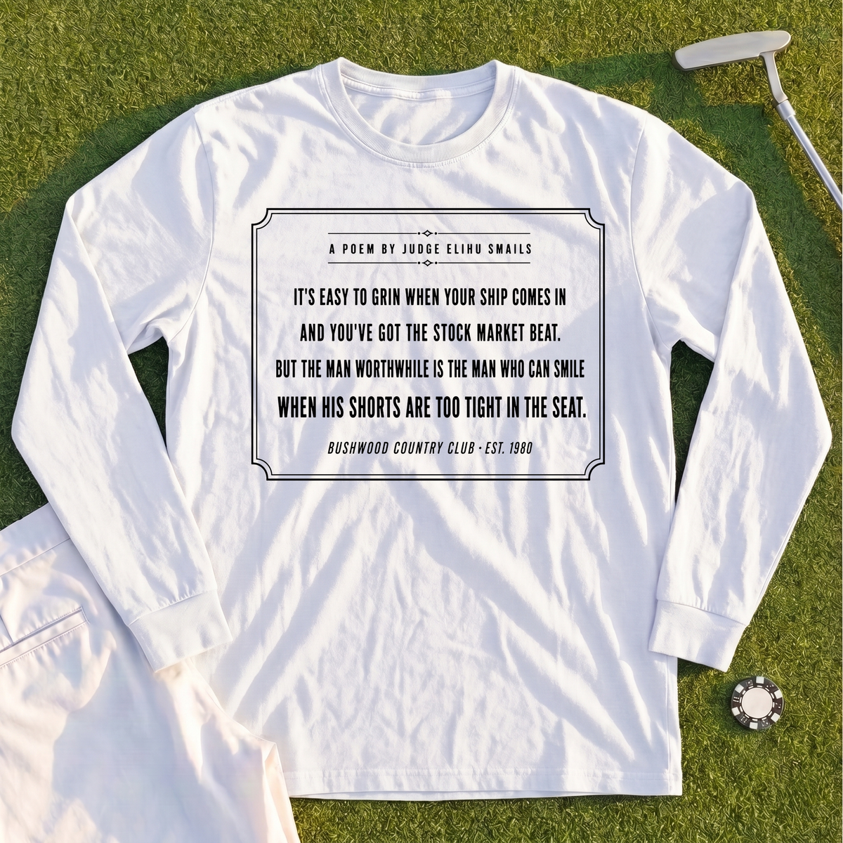 Judge Smails Poem Long Sleeve Tee