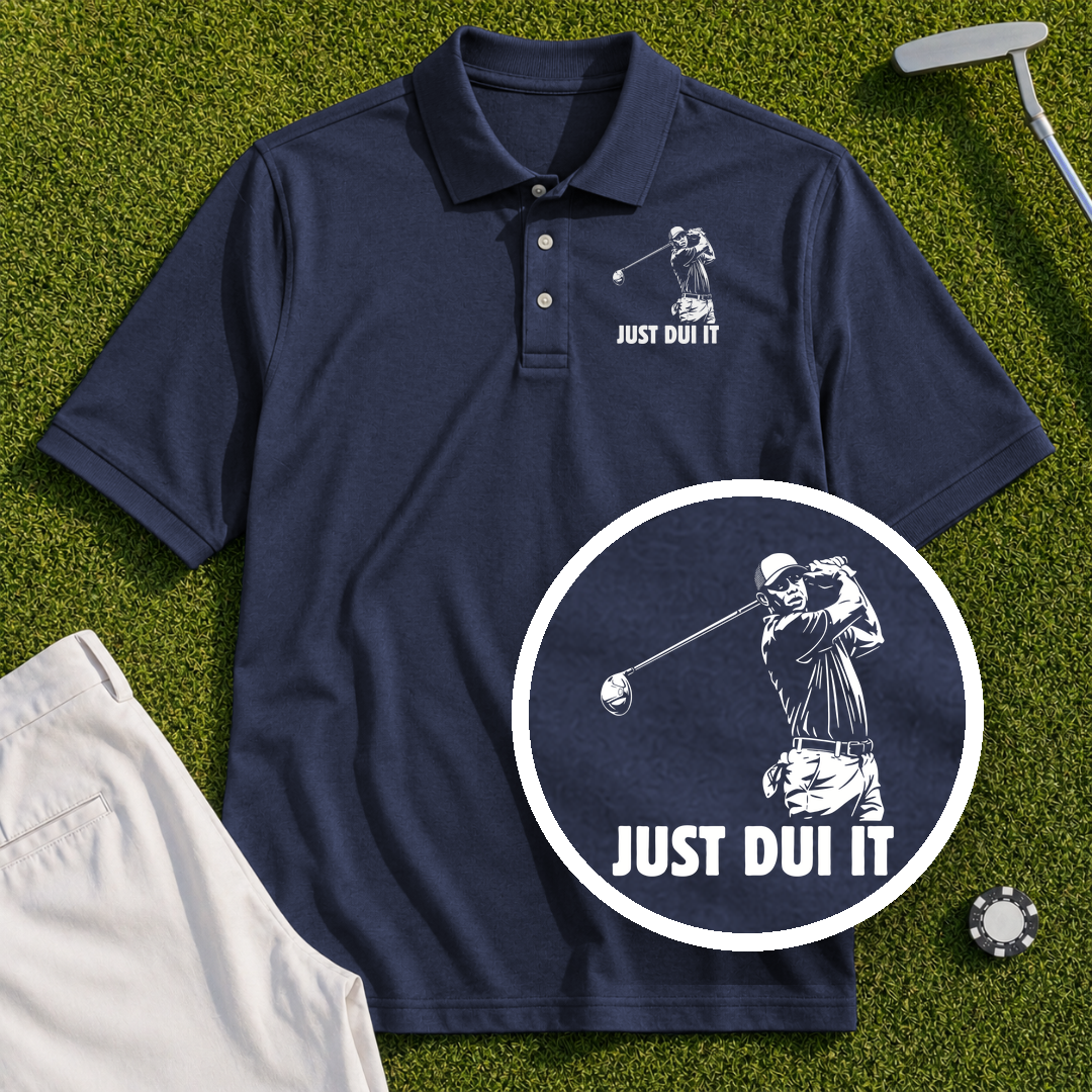 Just DUI It Performance Polo
