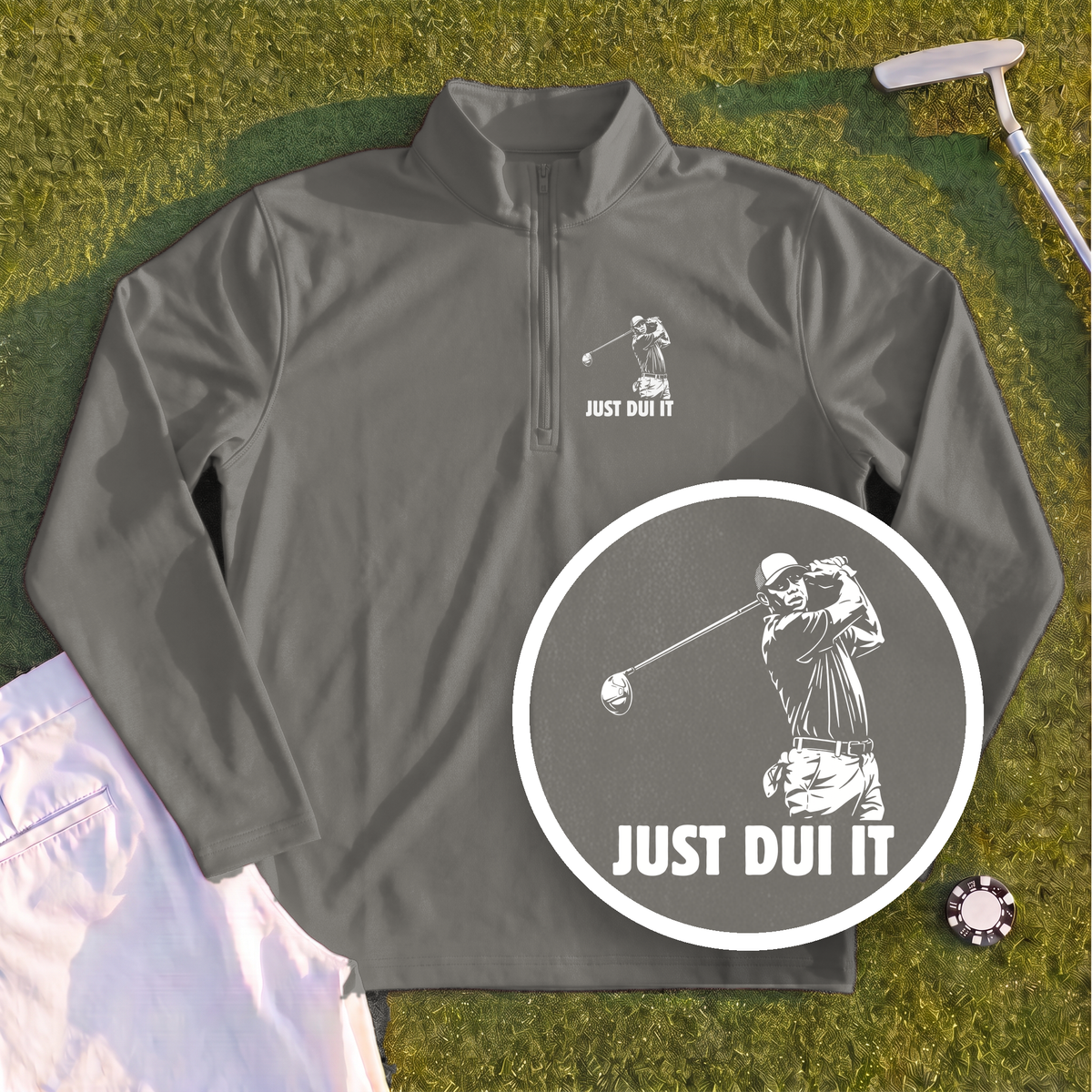 Just DUI It Quarter Zip