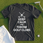 Keep Calm And Throw Clubs Tee