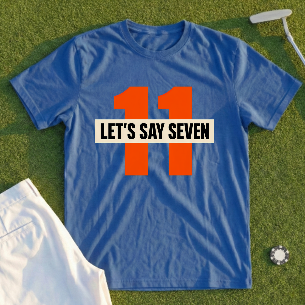 Let's Say Seven Tee