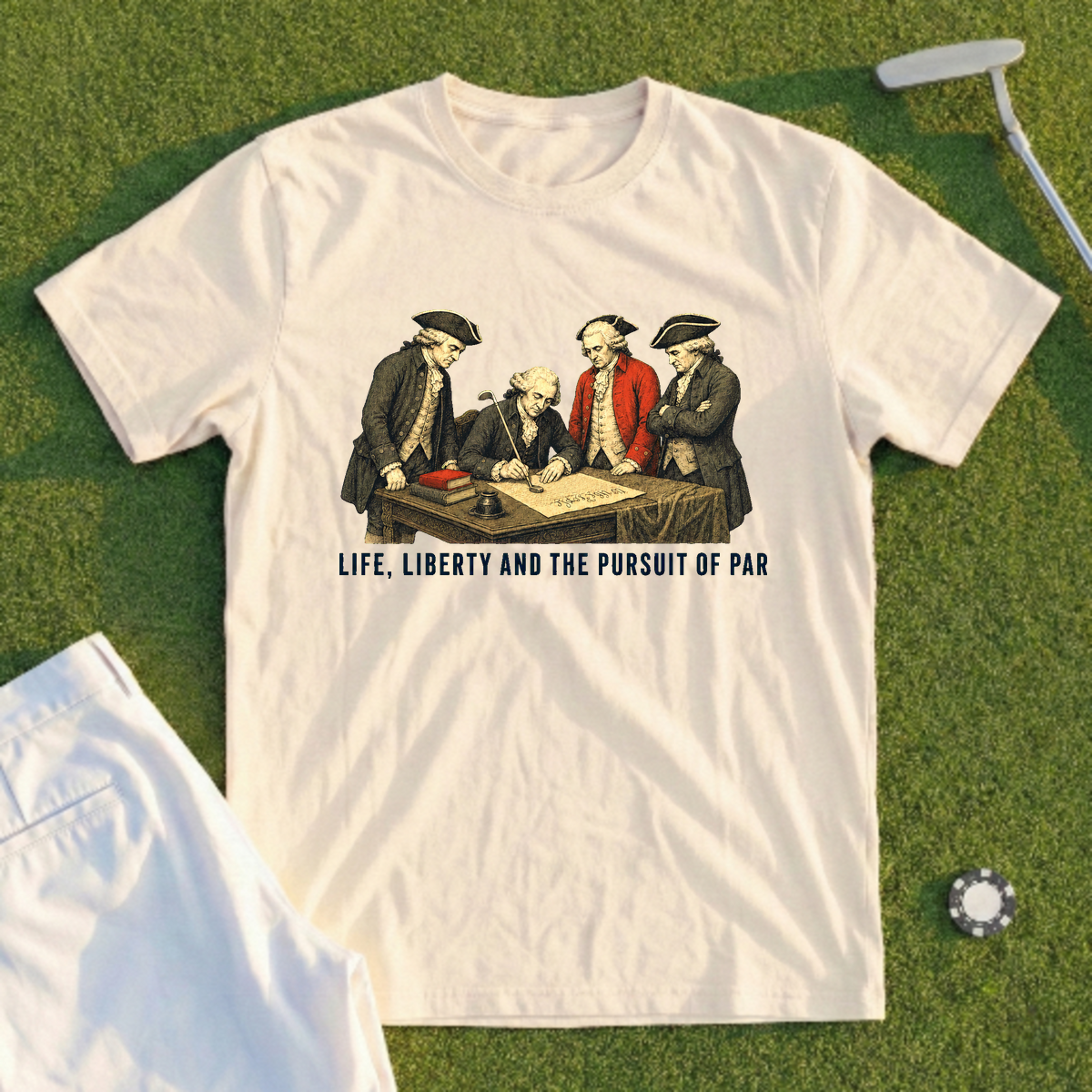 Life Liberty And The Pursuit Of Par Tee