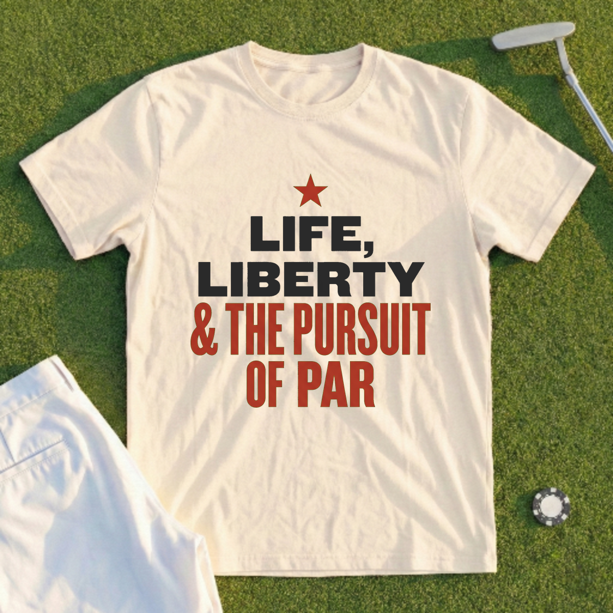 Life Liberty Pursuit Of Par Tee