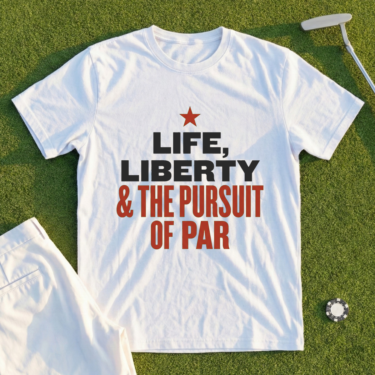 Life Liberty Pursuit Of Par Tee