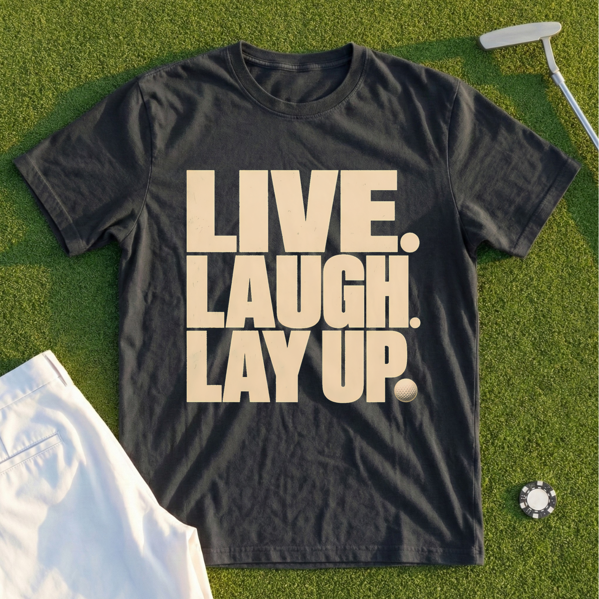 Live Laugh Lay Up Tee
