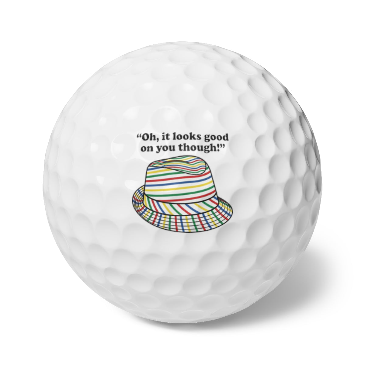 Looks Good On You Though Golf Balls