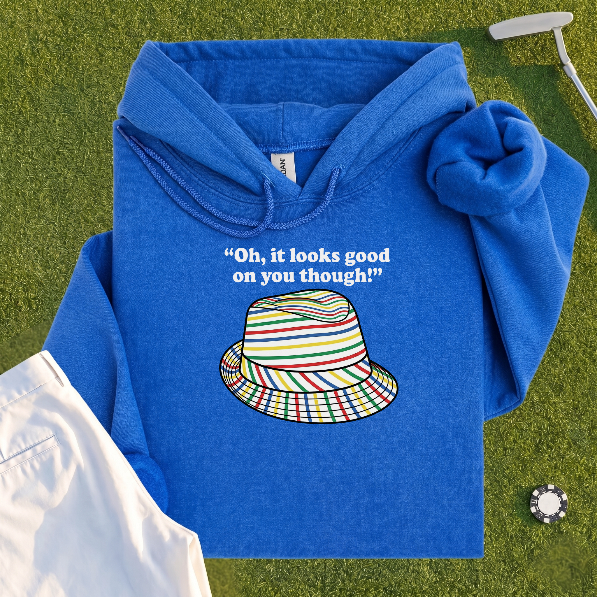 Looks Good On You Though Hoodie