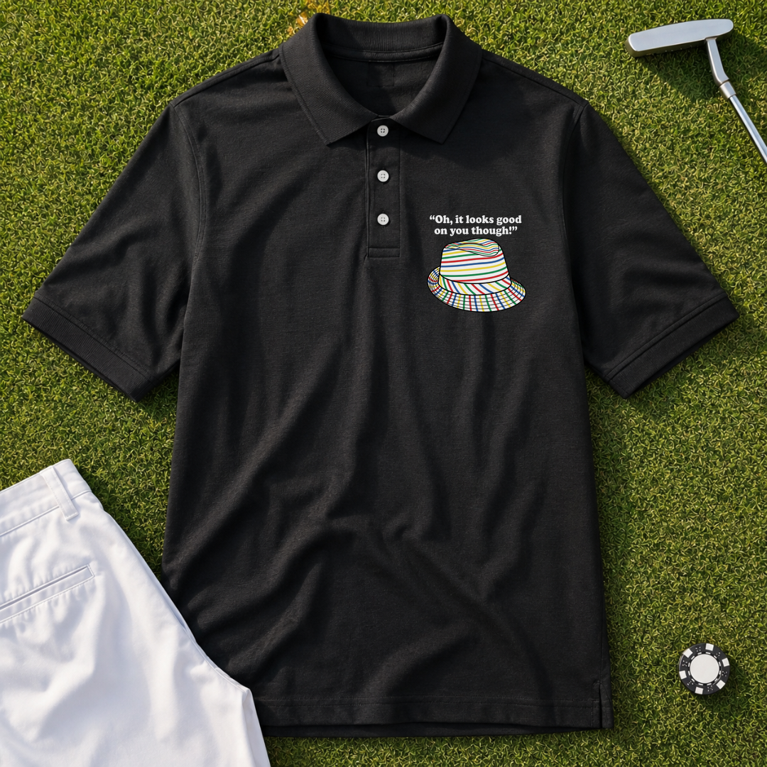 Looks Good On You Though Polo